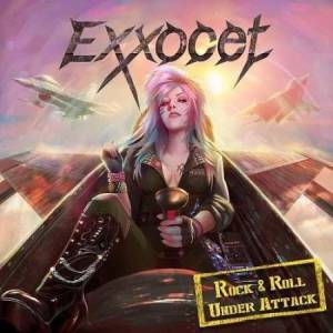 Exxocet - Rock & Roll Under Attack