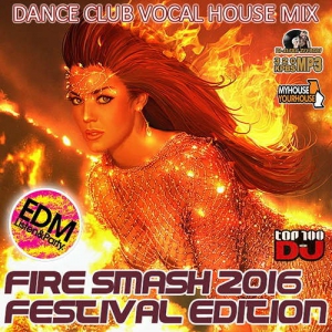 VA - Fire Smash Dance Festival Edition