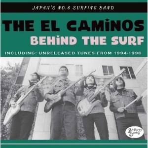 The El Caminos - Behind the Surf