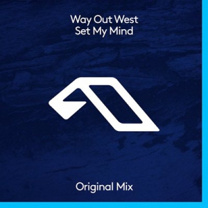 Way Out West - Set My Mind (Single)