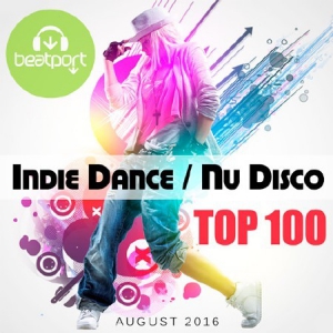 VA - Beatport Top 100 Indie Dance / Nu Disco August
