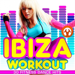 VA - Ibiza Workout 30 Fitness Hits Party