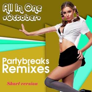 VA - Partybreaks and Remixes - All In One October (short version)