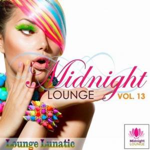 VA - Midnight Lounge Vol.13: Lounge Lunatic