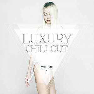 VA - Luxury Chillout Vol.1