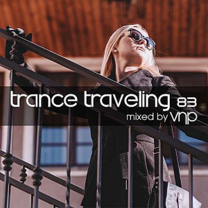 VA - Trance Traveling 83 (Mixed by VNP)
