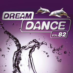 VA - Dream Dance Vol.82 [3CD]