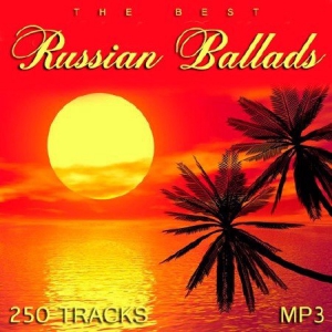  - The Best Russian Ballads