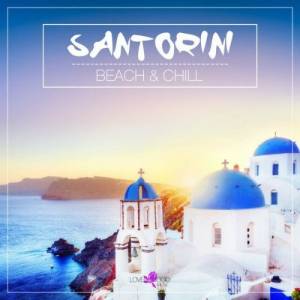 VA - Santorini Beach and Chill