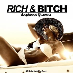 VA - Rich & Bitch