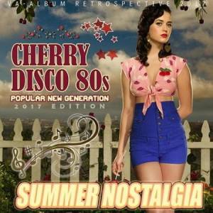 VA - Summer Nostalgia: Cherry Disco 80s