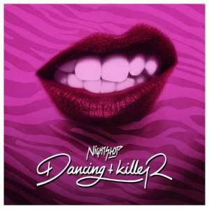 Nightstop - Dancing Killer