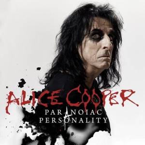 Alice Cooper - Paranoiac Personality
