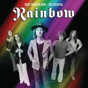 Rainbow (Ritchie Blackmore's Rainbow) - Since You Been Gone: The Essential Rainbow 