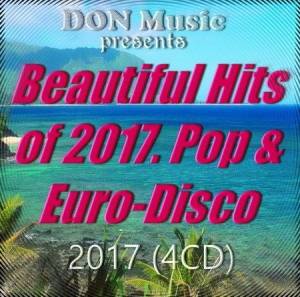 VA - Beautiful Hits of 2017. Pop & Euro-Disco (4CD)