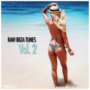 VA - Raw Ibiza Tunes, Vol. 2