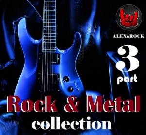  - Rock & Metal Collection  ALEXnROCK: Part 3 