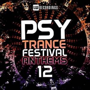 VA - Psy-Trance Festival Anthems Vol.12