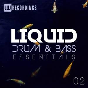 VA  Liquid Drum & Bass Essentials Vol 02