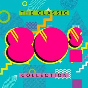  - The Classic 80s Collection