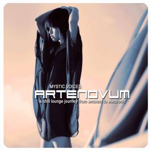 Artenovum - Mystic Voices (A Chill Lounge Journey from Ambient to Electronic)