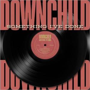 Downchild Blues Band - Something I've Done