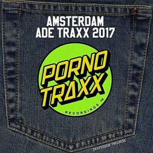 VA - Porno Traxx - Amsterdam ADE