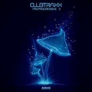 VA - Club Traxx - Psy Progressive 3