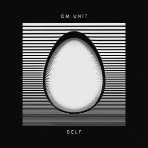 Om Unit - Self