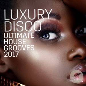 VA - Luxury Disco - Ultimate House Grooves