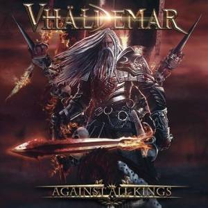 Vhaldemar (Vh&#228;ldemar) - Against All Kings