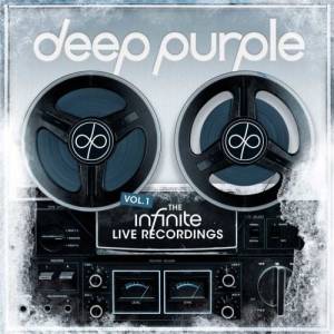 Deep Purple - The Infinite Live Recordings, Vol. 1