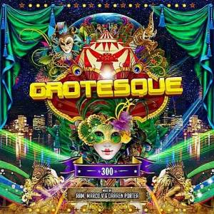 VA - Grotesque 300 (Mixed by RAM, Marco V & Darren Porter)