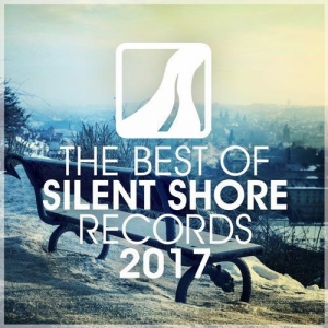 VA - The Best Of Silent Shore Records 2017