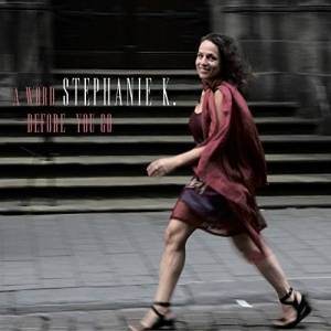  Stephanie K. - A Word Before You Go