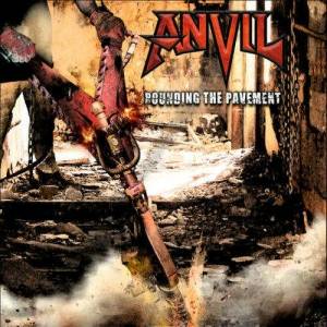 Anvil - Pounding The Pavement