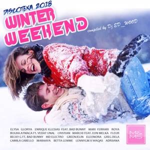  - Diskoteka 2018 - Winter Weekend