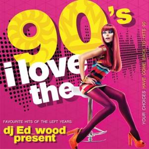 - I Love The 90s