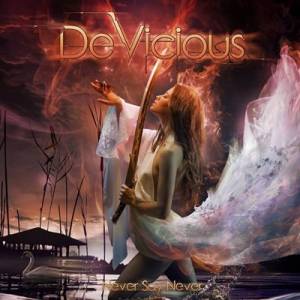 DeVicious - Never Say Never