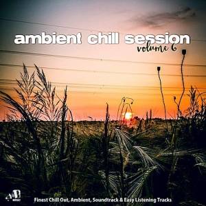 VA - Ambient Chill Session 6