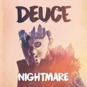 Deuce - Nightmare