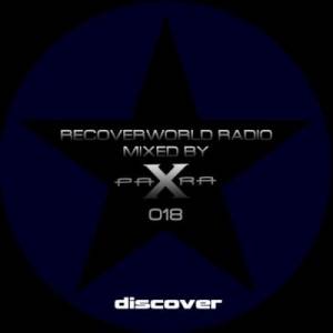 VA - Recoverworld Radio 018 (Mixed by Para X)