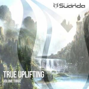 VA - True Uplifting Vol. 3