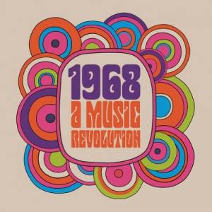 VA - 1968 A Music Revolution