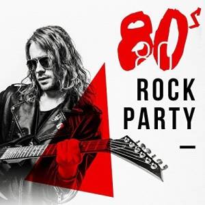  VA - 80's Rock Party