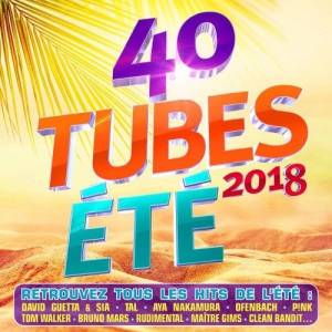VA - 40 Tubes Ete 2018 [2CD]