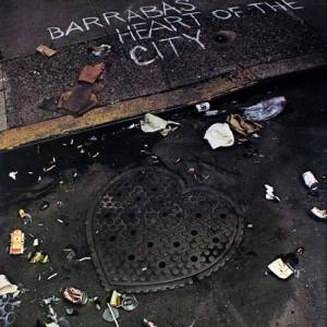 Barrabas - Heart Of The City