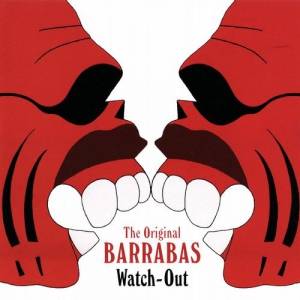Barrabas - Watch-Out