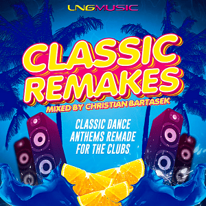 VA - Classic Remakes [Mixed By Christian Bartasek]