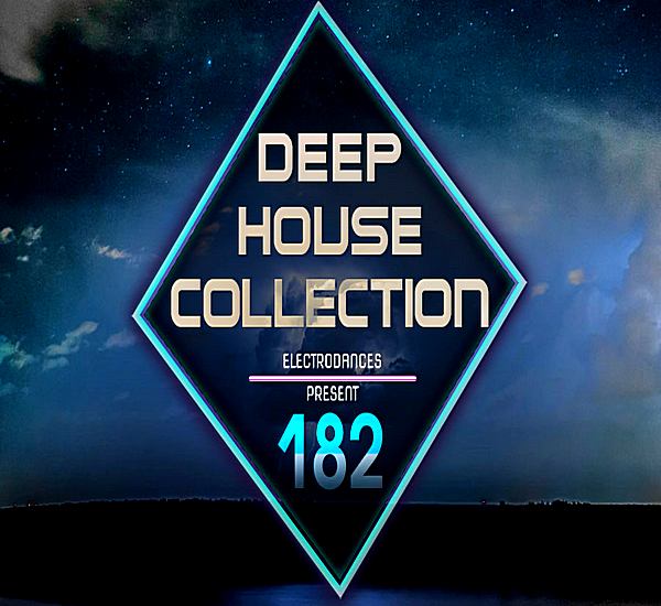 House сборник. Deep House collection. Дип Хаус сборник. Deep House collection Vol. 1. 8 Декабря House Music.